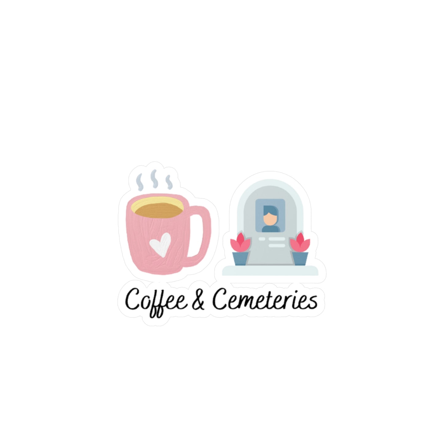 Coffee & Cemeteries Kiss-Cut Vinyl Decals